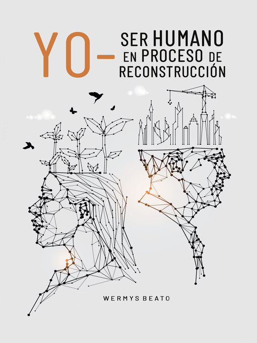 Title details for YO--SER HUMANO EN PROCESO DE RECONSTRUCCIÓN (Spanish Edition) by Wermys Beato - Available